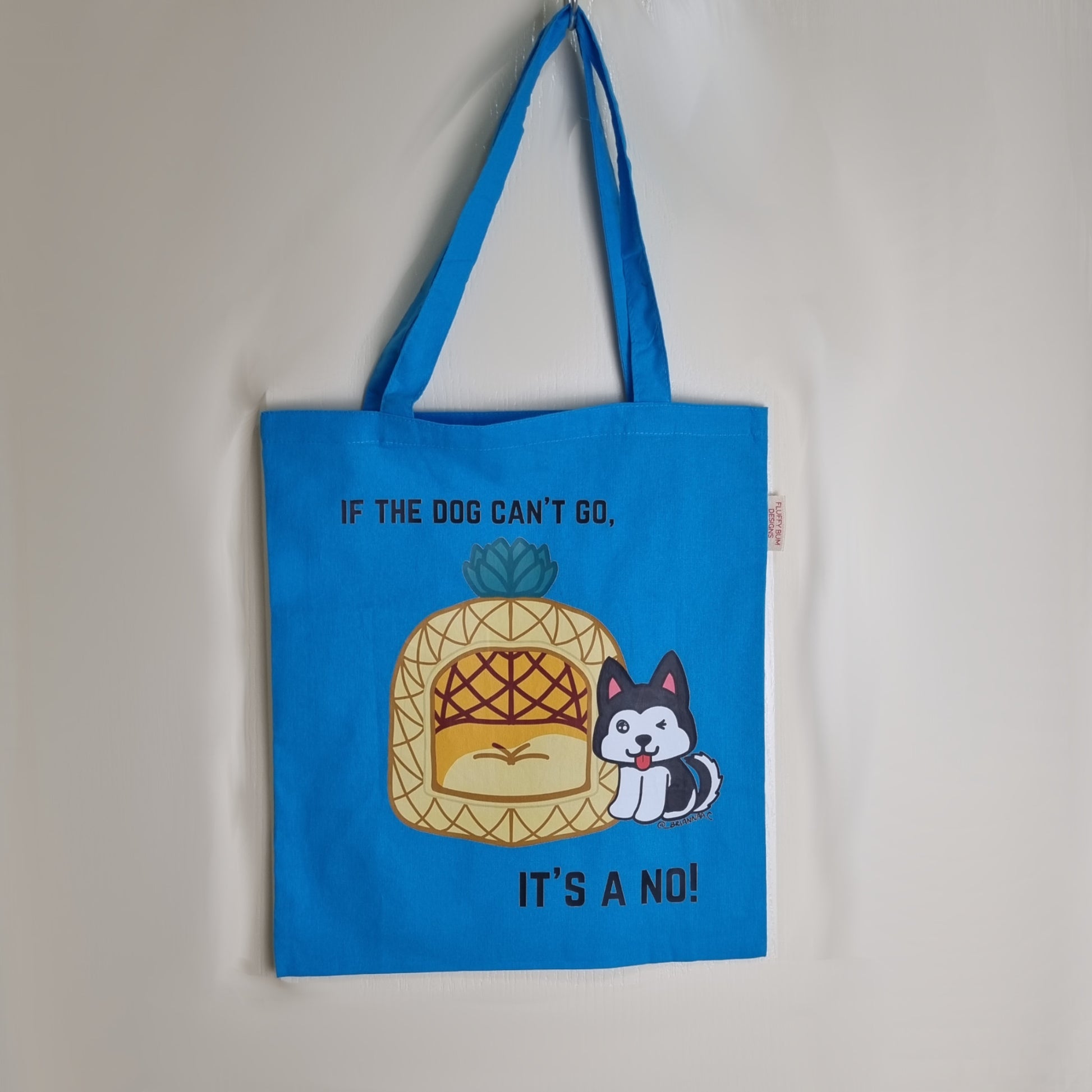 Dog Themed Tote Bag - If The Dog Can't Go, It's A No! - Blue