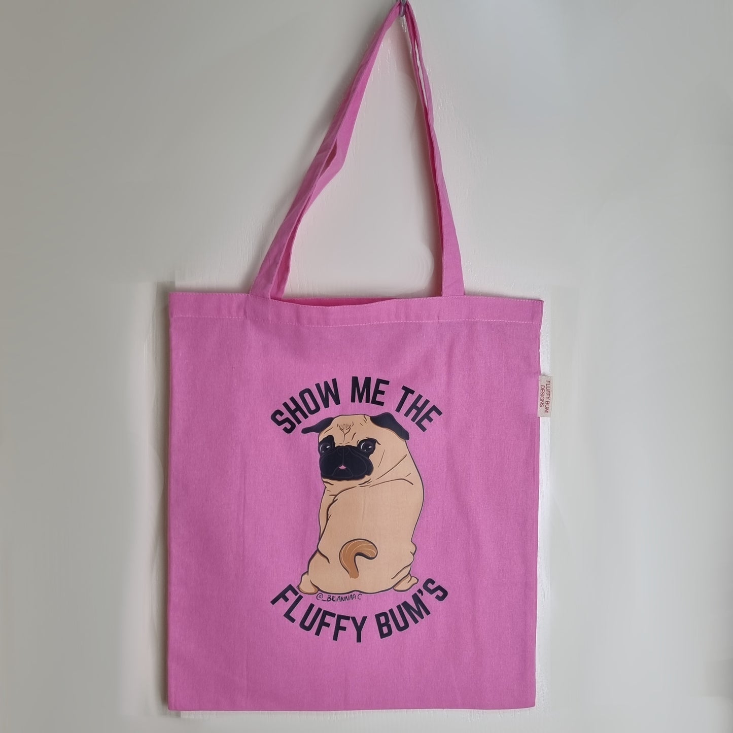 Dog Themed Tote Bag - Show Me The Fluffy Bum's - Pink