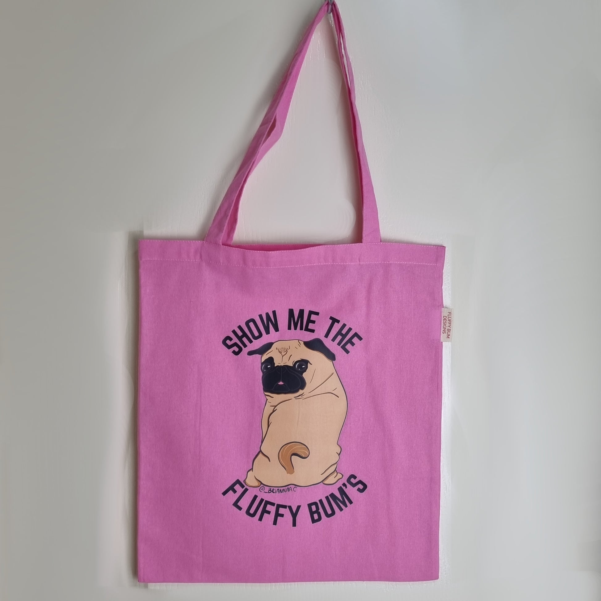 Dog Themed Tote Bag - Show Me The Fluffy Bum's - Pink